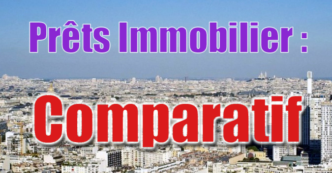 Comparatif pret immobilier